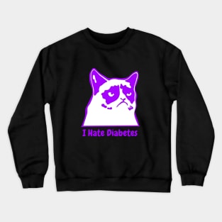 I Hate Diabetes Purple Crewneck Sweatshirt